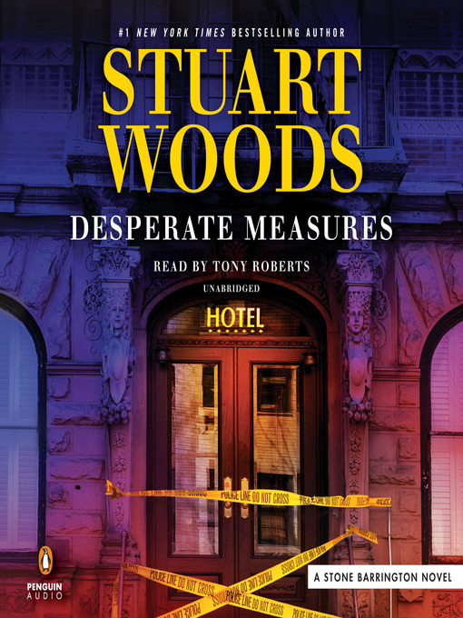 Title details for Desperate Measures by Stuart Woods - Available